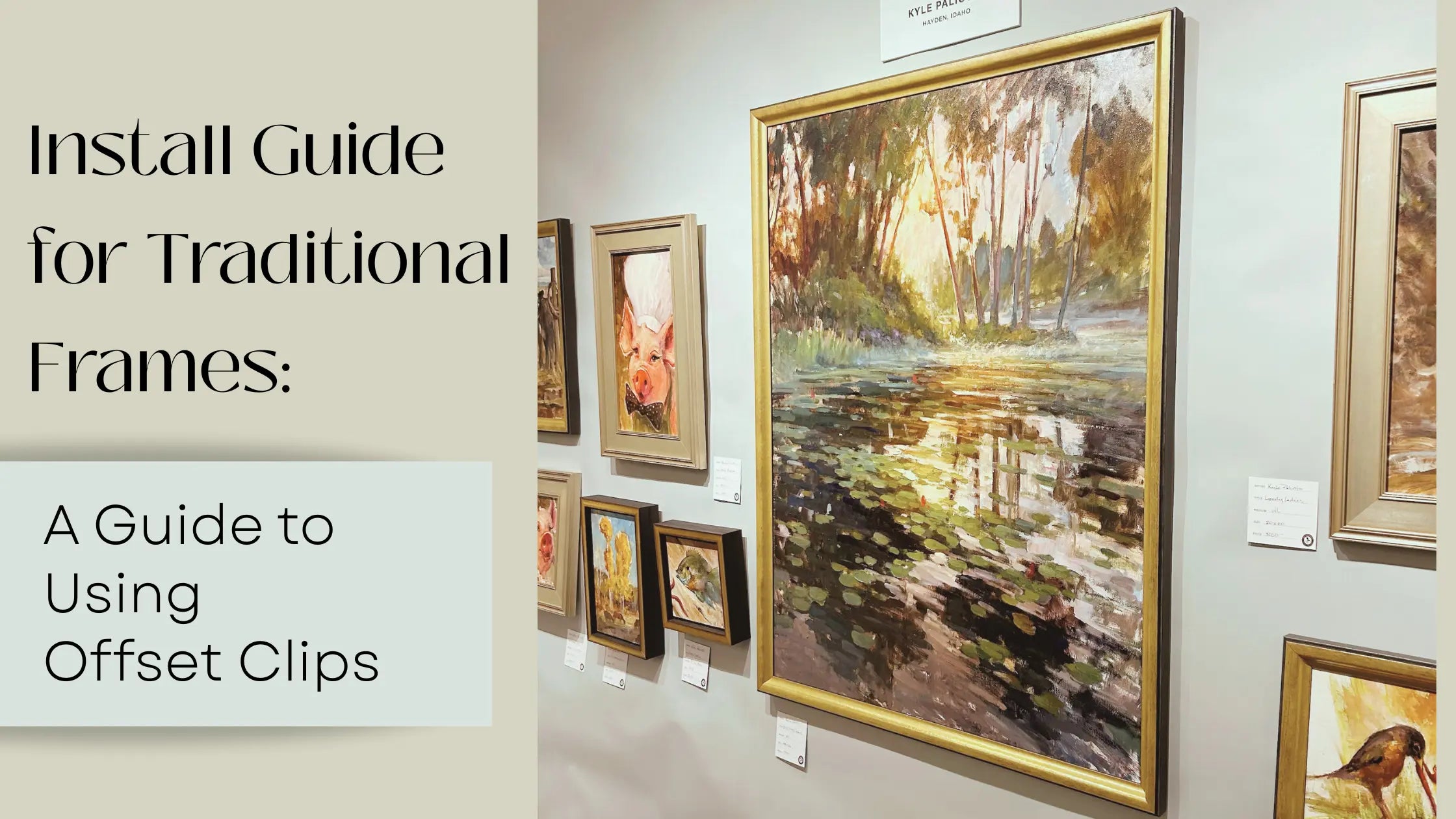 Install Guide for Traditional Frames: A Guide to Using Offset Clips ...