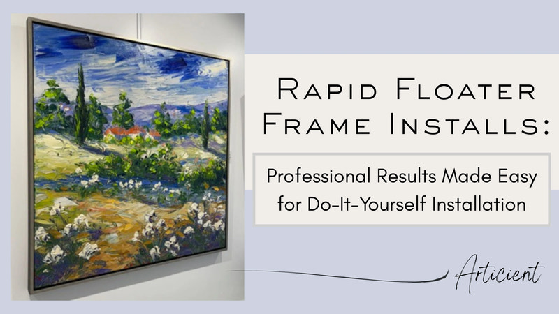 Installing Art in a Floater Frame: Step-by-Step - Articient