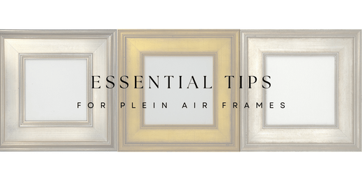 Essential Tips for Plein Air Frames - Articient