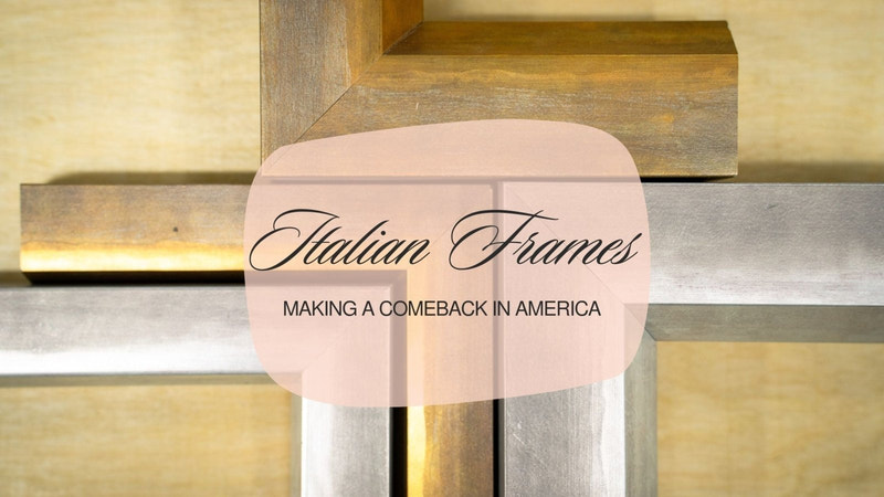 Italian Frames: Making a comeback in America - Articient